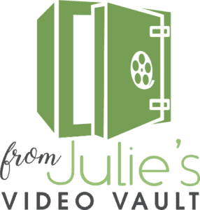 Julie's Vidoe Vault